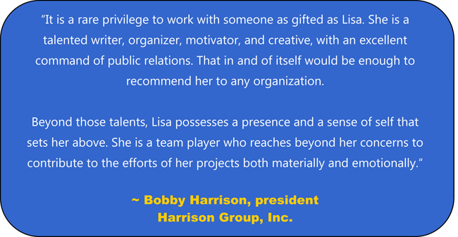 Quote about Lisa Desatnik from Bobby Harrison