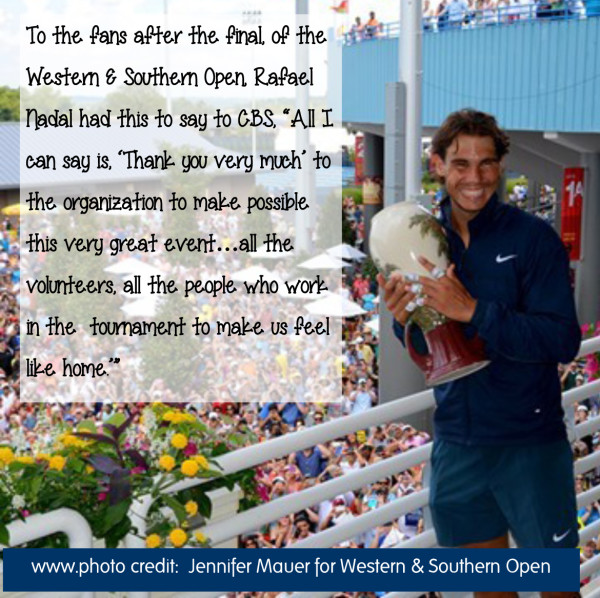 Rafael Nadal quote from Western & Southern Open tennis tournament in Mason, Ohio