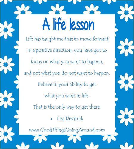 a life lesson quote about believing in yourself by Lisa Desatnik