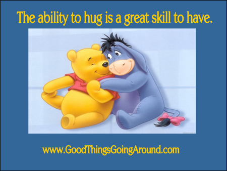 The ability to hug is a great skill