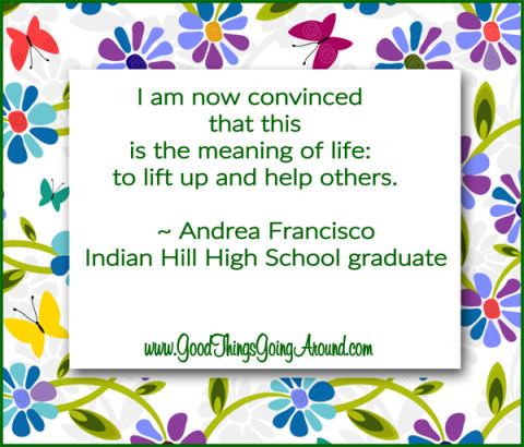 quote about life from Indian Hill High School graduate Andrea Francisco