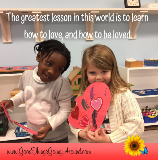 The greatest lesson in this world is how to give and receive love. 