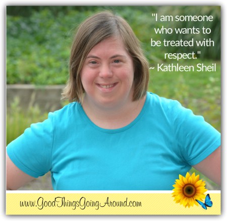 Kathleen Sheil of Cincinnati has Down syndrome and wants people to know she is someone to be respected.